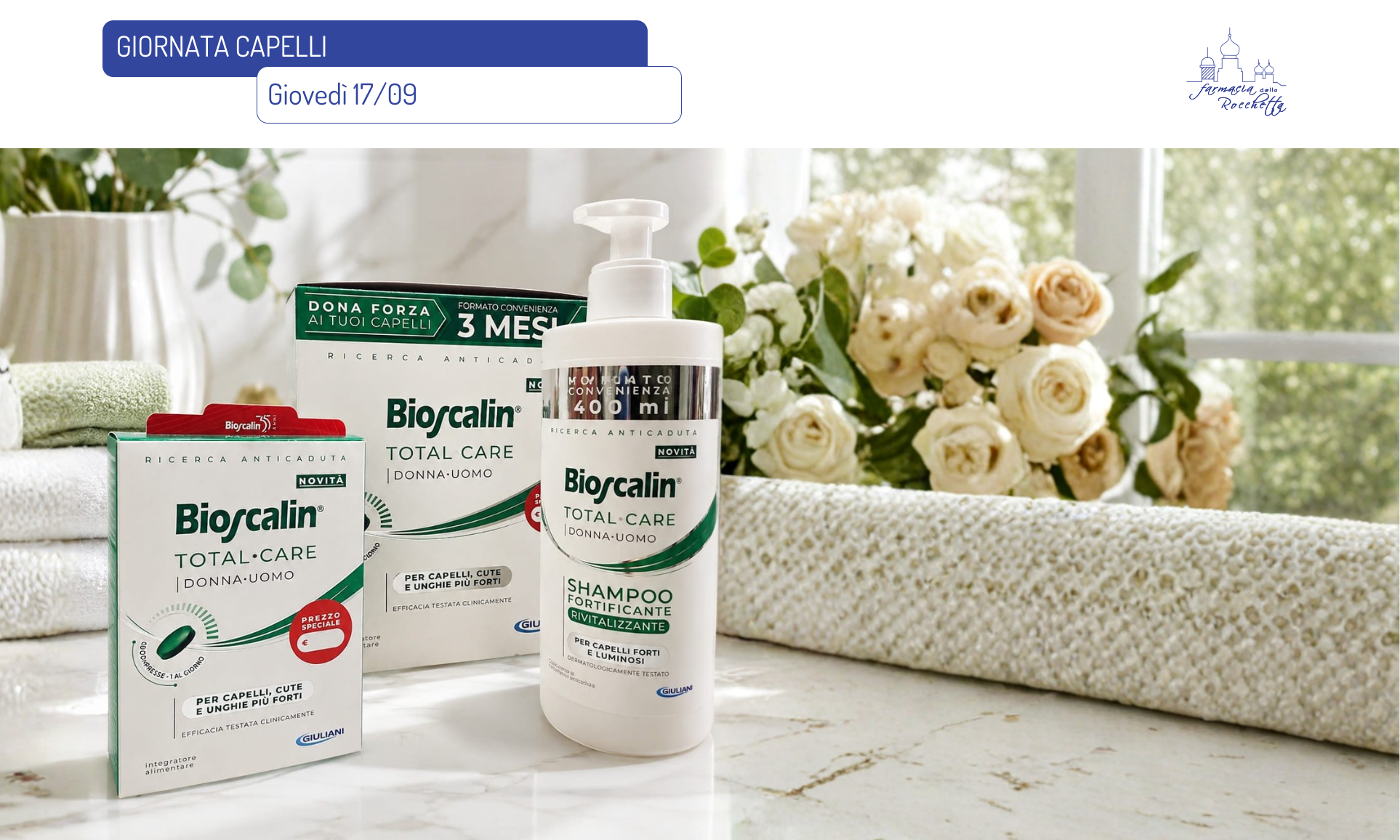 Giornata dedicata alla salute dei capelli in Farmacia con prodotti BioScalin Total Care, integratori e shampoo fortificante anticaduta.